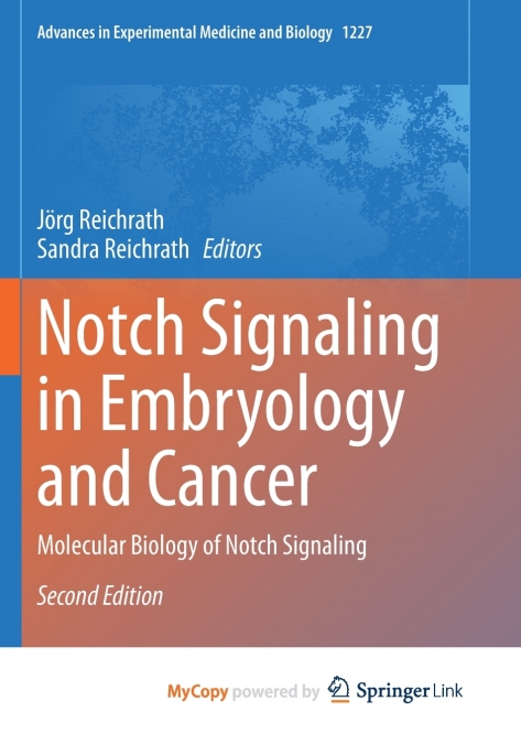 Notch Signaling in Embryology and Cancer