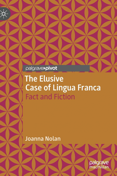 The Elusive Case of Lingua Franca