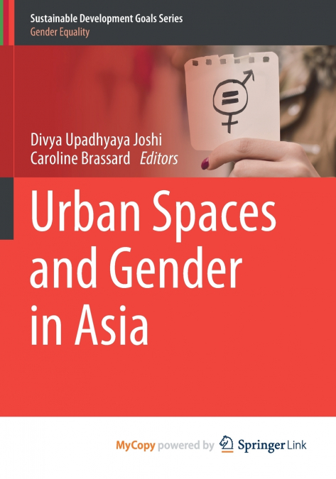 Urban Spaces and Gender in Asia