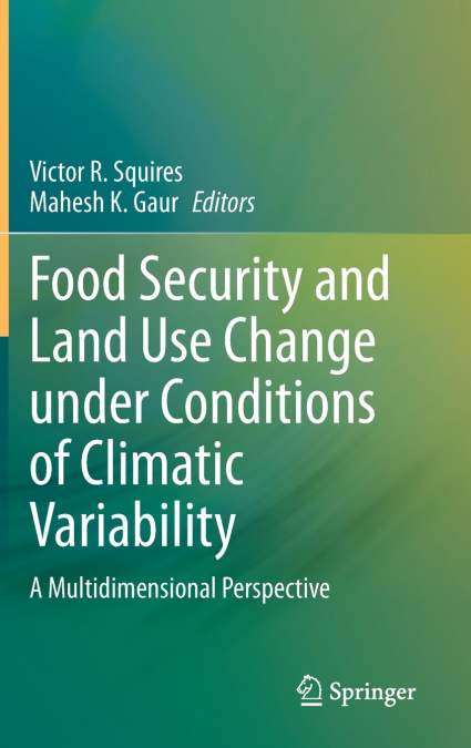 Food Security and Land Use Change under Conditions of Climatic Variability