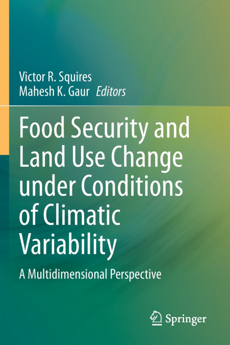 Food Security and Land Use Change under Conditions of Climatic Variability