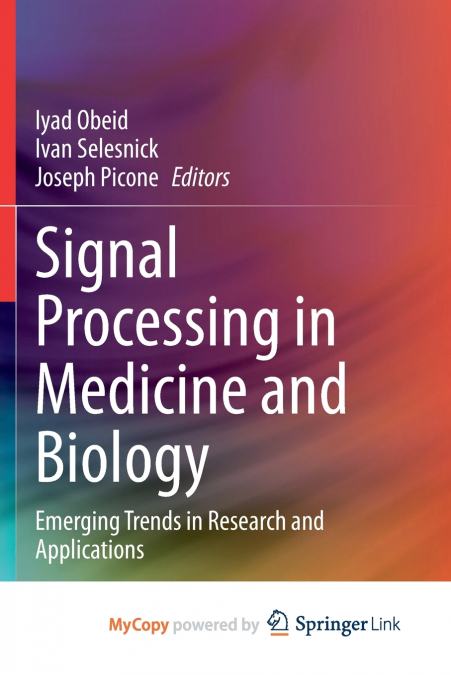Signal Processing in Medicine and Biology