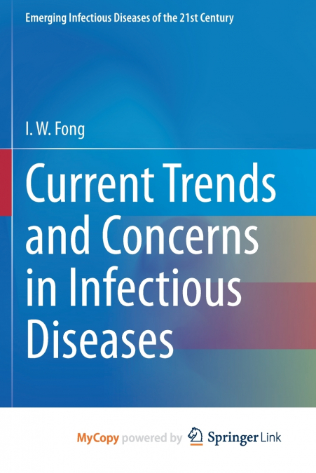 Current Trends and Concerns in Infectious Diseases