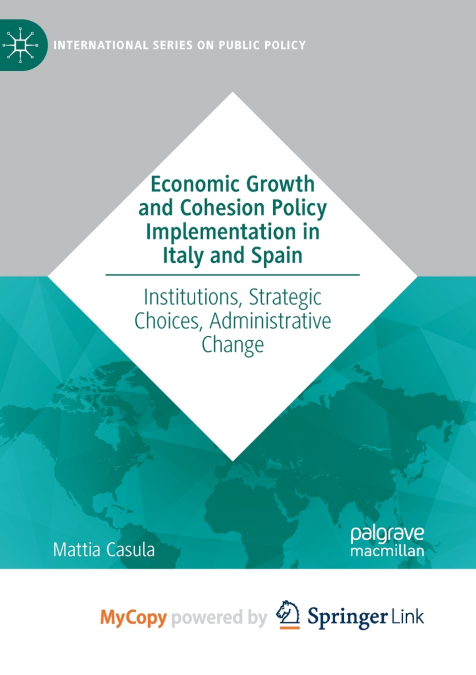 Economic Growth and Cohesion Policy Implementation in Italy and Spain
