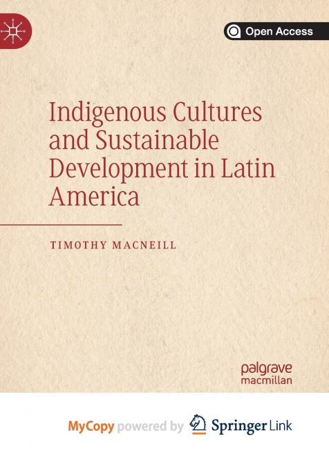 Indigenous Cultures and Sustainable Development in Latin America