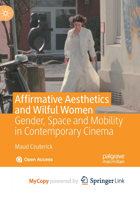 Affirmative Aesthetics and Wilful Women