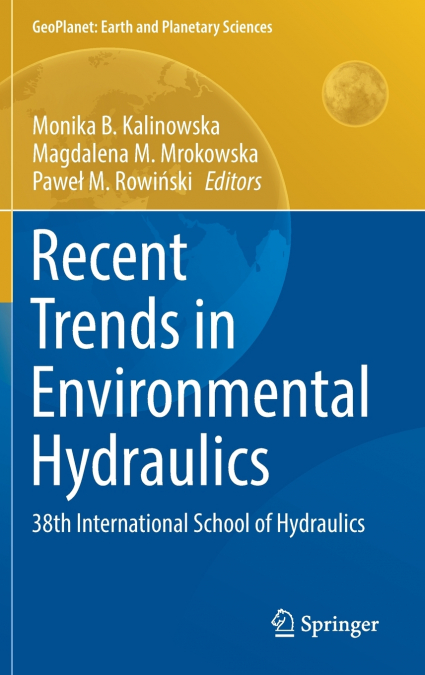 Recent Trends in Environmental Hydraulics