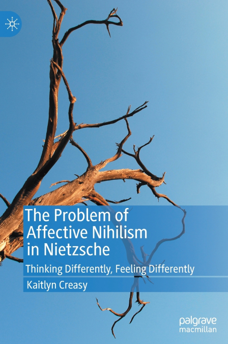 The Problem of Affective Nihilism in Nietzsche
