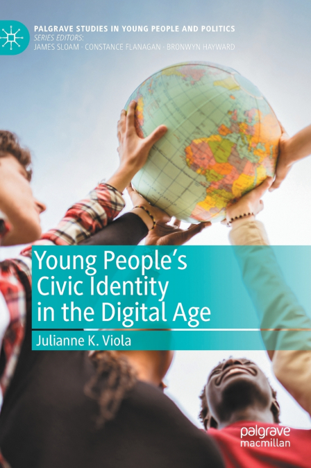 Young People’s Civic Identity in the Digital Age