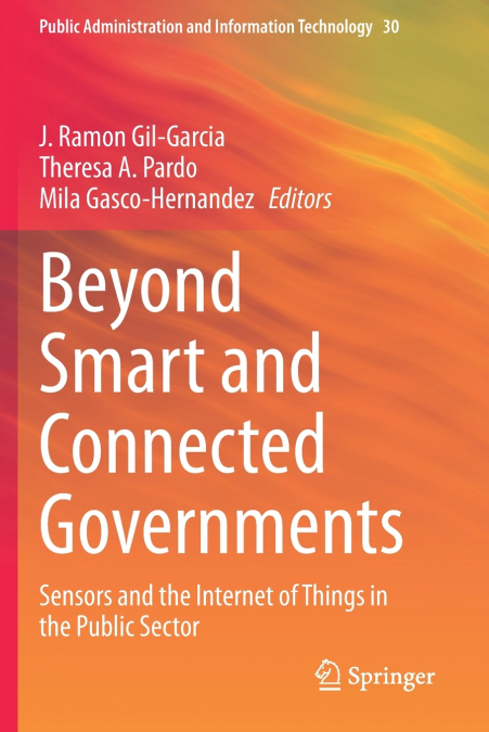 Beyond Smart and Connected Governments