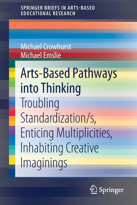 Arts-Based Pathways into Thinking