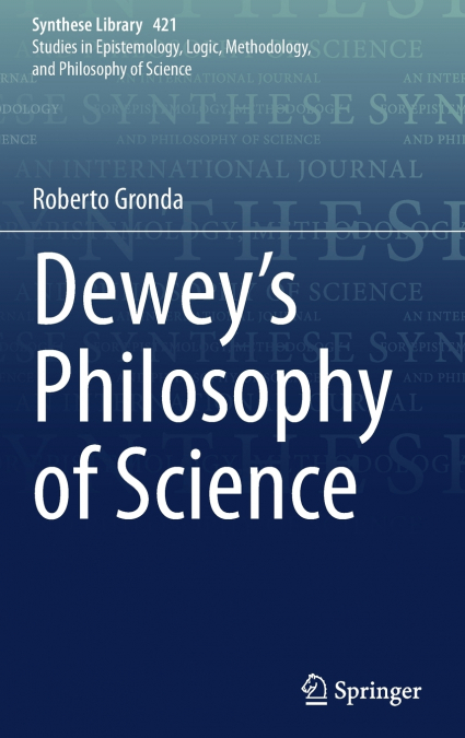 Dewey’s Philosophy of Science