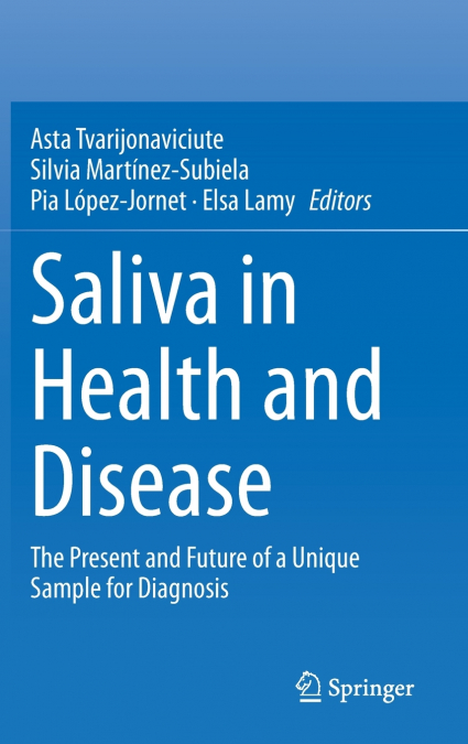 Saliva in Health and Disease