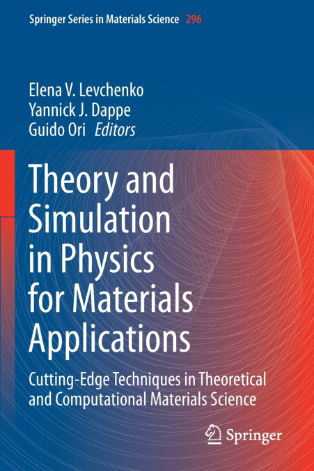 Theory and Simulation in Physics for Materials Applications