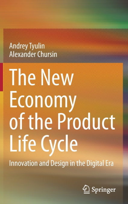 The New Economy of the Product Life Cycle