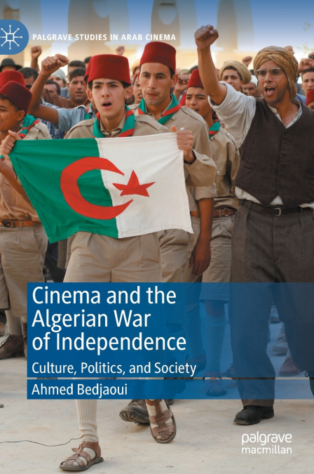 Cinema and the Algerian War of Independence