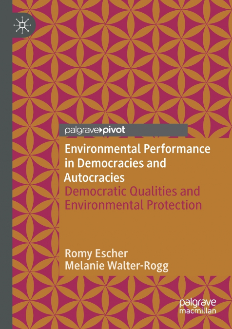Environmental Performance in Democracies and Autocracies