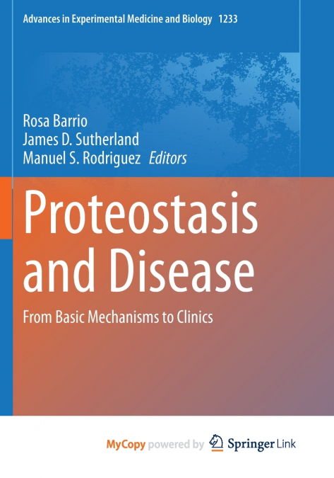 Proteostasis and Disease