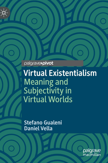 Virtual Existentialism