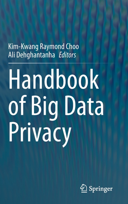 Handbook of Big Data Privacy