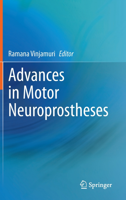 Advances in Motor Neuroprostheses