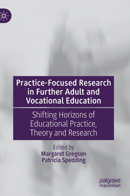 Practice-Focused Research in Further Adult and Vocational Education