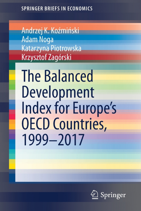 The Balanced Development Index for Europe’s OECD Countries, 1999-2017