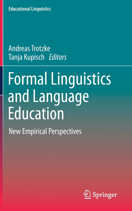 Formal Linguistics and Language Education