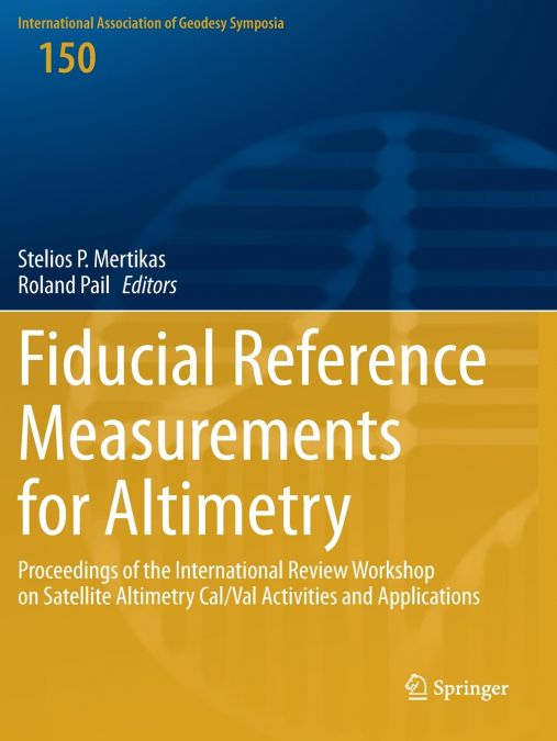 Fiducial Reference Measurements for Altimetry