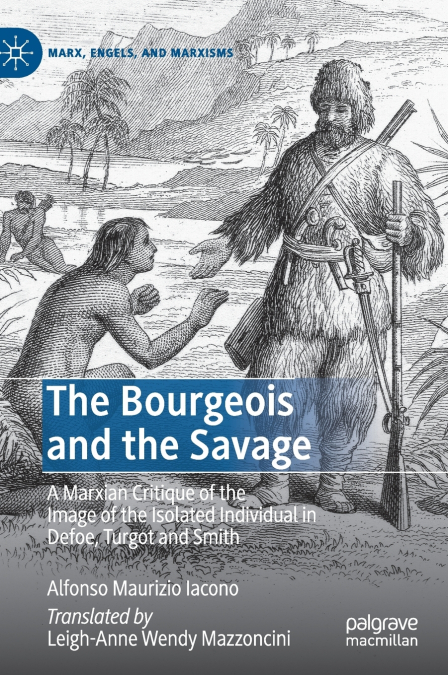 The Bourgeois and the Savage