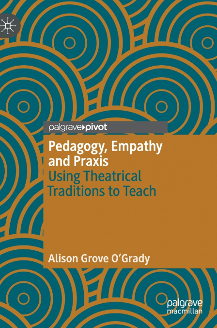 Pedagogy, Empathy and Praxis