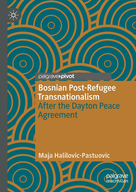 Bosnian Post-Refugee Transnationalism