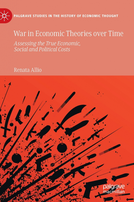 War in Economic Theories over Time