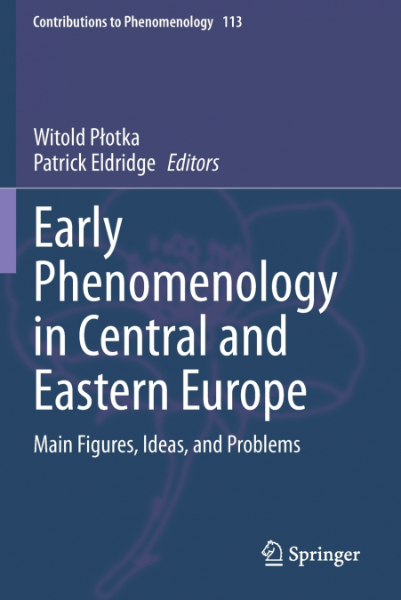 Early Phenomenology in Central and Eastern Europe