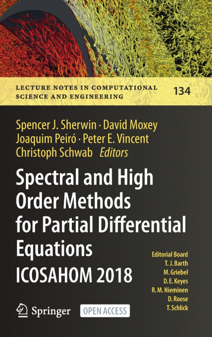 Spectral and High Order Methods for Partial Differential Equations ICOSAHOM 2018