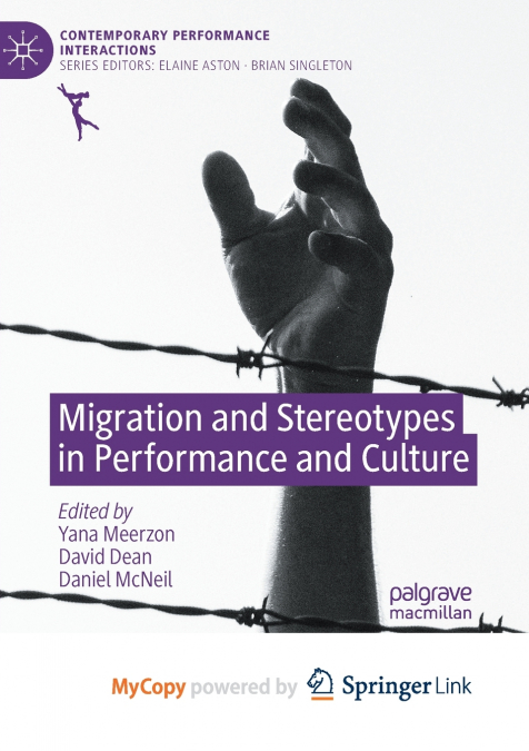 Migration and Stereotypes in Performance and Culture