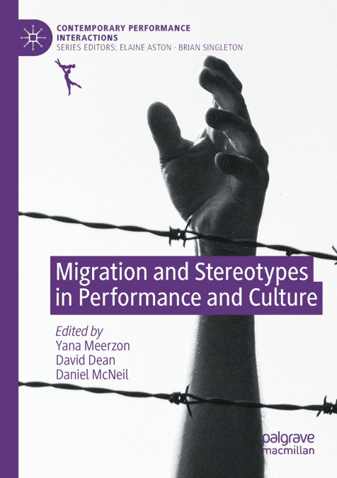 Migration and Stereotypes in Performance and Culture