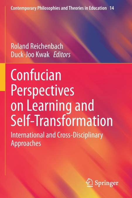 Confucian Perspectives on Learning and Self-Transformation