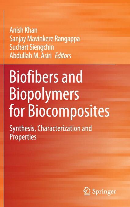 Biofibers and Biopolymers for Biocomposites