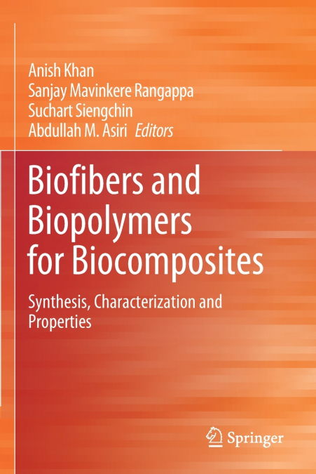 Biofibers and Biopolymers for Biocomposites