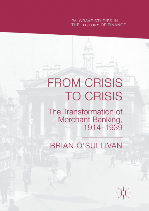 From Crisis to Crisis