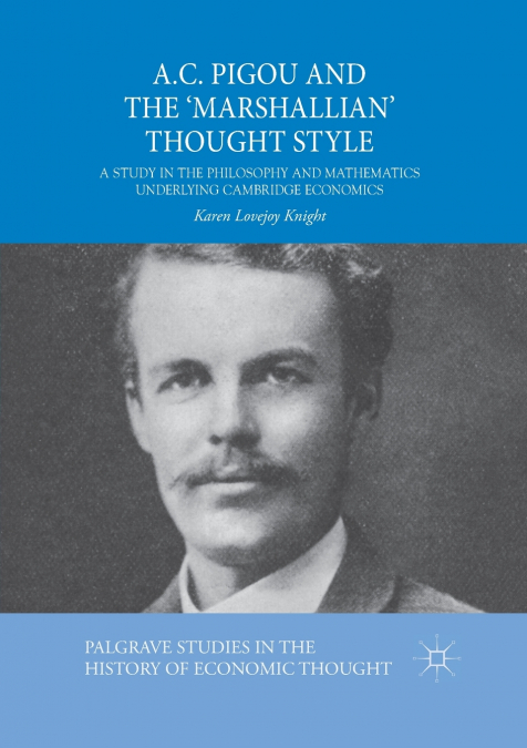 A.C. Pigou and the ’Marshallian’ Thought Style
