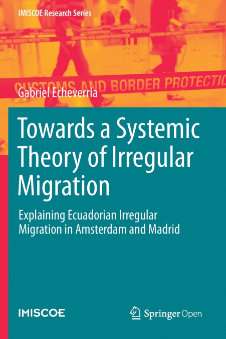 Towards a Systemic Theory of Irregular Migration