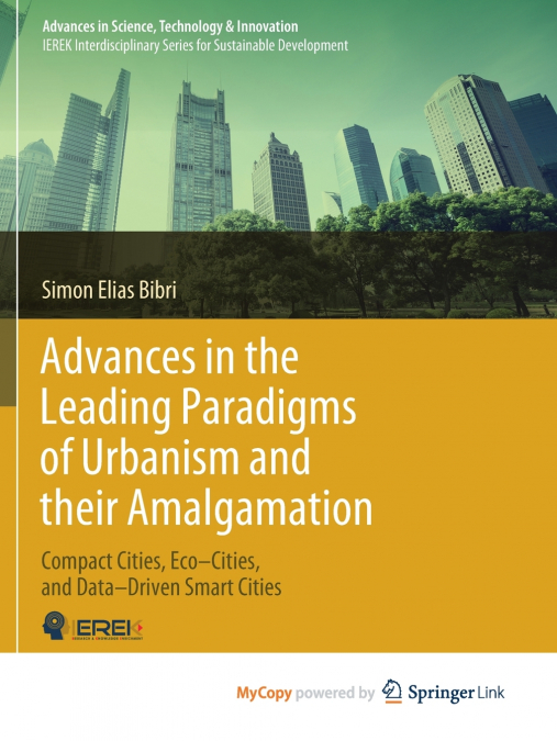 Advances in the Leading Paradigms of Urbanism and their Amalgamation