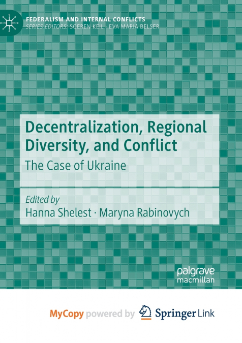 Decentralization, Regional Diversity, and Conflict