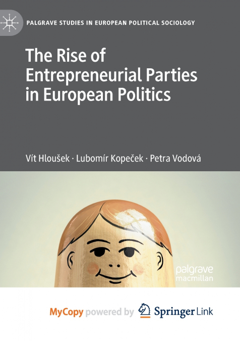 The Rise of Entrepreneurial Parties in European Politics