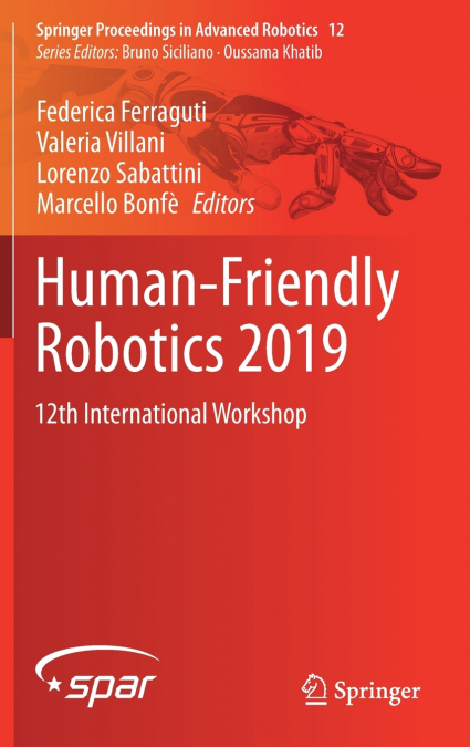 Human-Friendly Robotics 2019