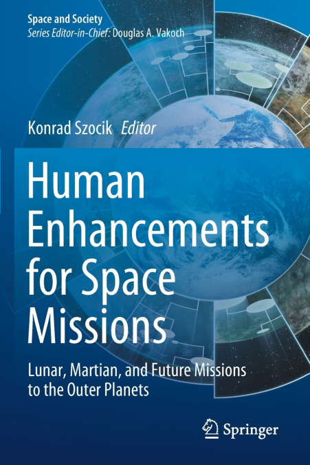 Human Enhancements for Space Missions