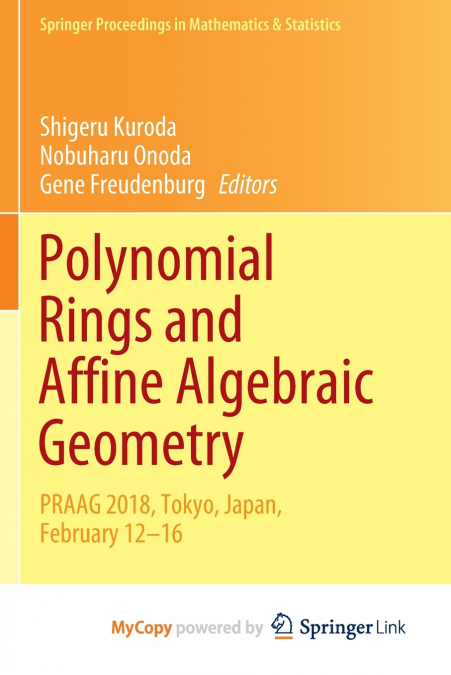 Polynomial Rings and Affine Algebraic Geometry