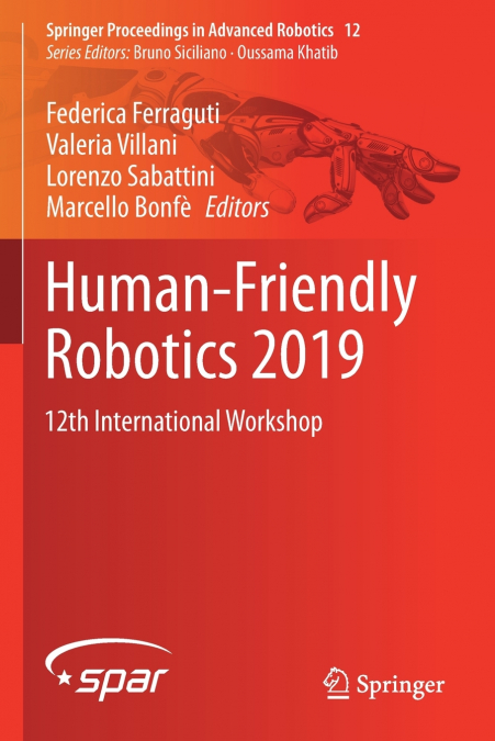 Human-Friendly Robotics 2019